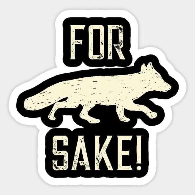 For Fox Sake! (Off-White) Sticker by crimmart